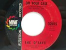 45 RPM, NORTHERN SOUL, O JAYS, NEAR MINT PROMO,HOLD ON/ WORKING ON YOUR CASE
