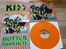 KISS - HOTTER THAN HELL - RARE RE-ISSUE U.K.ORANGE VINYL+POSTER + PIC SLV MINT