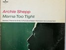 Archie Shepp Mama Too Tight Impulse  A-9134 Red/Black Label ABC Pressing 