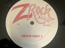 SCRATCH PARTY #3,  Z-ROCK LP VINYL plus New York Scrachmasters Revenge LP