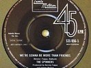 Spinners, Kim Weston-We're Gonna Be More Than Friends / You Can Do It 7