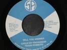 CHILD OF FRIENDSHIP TRAIN ROBBERS: Will You Answer / Giving Up 45 (killer Swee