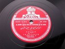 KALSOUM Odeon 125142, CARUSO Grammophon 02472, EDITH PIAF Polydor 5600 3x78rpm