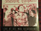Live At Del Mar Fairgrounds 10/26/93 2xLP by Smashing Pumpkins vinyl EU selaed