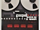 GOSPEL FUNK VARIOUS ARTISTS 2010 VINYL LP SECRET STASH 271 Black Gospel Soul