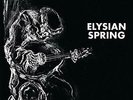 Elysian Spring-Glass Flower (UK IMPORT) VINYL NEW