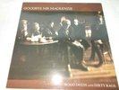 GOODBYE MR MACKENZIE GOOD DEEDS AND DIRTY RAGS VINYL LP