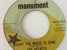 VELVETS  - LET THE FOOL KISS YOU / BABY THE MAGIC IS GONE -  MONUMENT PROMO 961