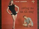 Julie London Swing Me an Old Song Liberty Records Vinyl Promo Mono