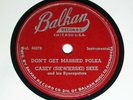 CASEY ( SIEWIERSKI ) SKEE & HIS SYNCOPATORS POLISH 78 POLKA RECORD BALKAN 6007