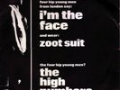 The High Numbers ?– I'm The Face / Zoot Suit 1980  Vinyl, 7