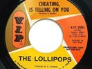 45 RPM, RARE N. SOUL, GIRL GROUP, THE LOLLIPOPS, CHEATING IS TELLING ON YOU
