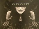 DEAD WEATHER, The - Horehound - Vinyl (heavyweight vinyl 2xLP)