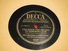 Mills Brothers Tommy Dorsey 78 RPM Decca 27447 Know You Belong Please Don't Talk