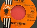 Northern Soul 45 Billy Prophet-What Can I Do-Sue DEMO Reissue