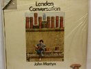 JOHN MARTYN - LONDON CONVERSATION - LP SEALED