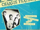 CHARLIE FEATHERS - ONE HAND LOOSE (New 10