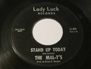 MAL-T'S - HERE TO STAY / STAND UP TODAY 45 LADY LUCK 003 Garage Mod psych 1967