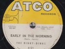 78-RINKY DINKS-EARLY IN THE MORNING/NOW WE'RE ONE on ATCO(BOBBY DARIN)