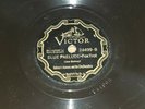78: ISHAM JONES-Blue Prelude/ MAYFAIR DO-Lady Of Spain-VICTOR 24499-V+/E-