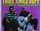 Rap Hip Hop 45 THREE TIMES DOPE Funky Dividends ARISTA promo picture sleeve HEAR