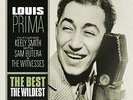 LOUIS PRIMA - BEST: THE WILDEST NEW VINYL