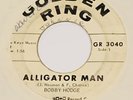 BOBBY HODGE: Alligator Man GOLDEN RING Rockabilly Louisiana Promo 45 G+