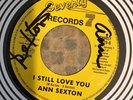Signed Copy - Ann Sexton - You’ve Been Gone Too Long/ I Still Love You