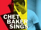 CHET BAKER-Sings + Coloured 7 Inch VINYL NEW