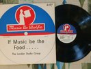 The London Studio Group If Music be the Food 1970 De Wolfe Library Music VG/VG++