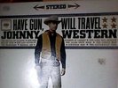JOHNNY WESTERN HAVE GUN WILL TRAVEL1962 COLUMBIA CS8588 BULL SEYE LABEL  LP VG+