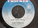 GENE CHANDLER In My Body's House/Go Back Home 1969 On CHECKER 1220