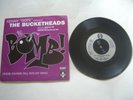 THE BUCKETHEADS THE BOMB (THESE SOUNDS FALL INTO MY MIND) Vinyl 7