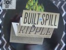 Sealed Built to Spill Ripple Single Pic Disc 45 Limited 7 inch RSD 2011 Vinyl