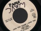 (Hear) 1958 Tom King Rockabilly / Teen 45 (Love You Cause I Love You / I Know)