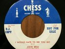 JOHN BRIM and his GARY KINGS I Would Hate To See You Go 56 CHESS BLUES PROMO 45