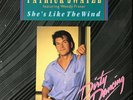 PATRICK SWAYZE(SHE’S LIKE THE WIND,)TIME OF MY LIFE(FULL EDITION)12”SINGLE.