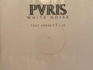 PVRIS - White Noise Vinyl Test Press 02/10