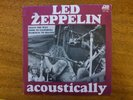 LED ZEPPELIN - ACCOUSTICALLY :  7