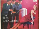 Los Tres Caballeros LP Musart D-459 Mexican Bolero Trio Latin Spanish Panchos