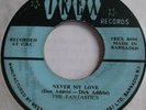 THE FANTASTICS never my love/wonderful world islands soul R&B 45 Trex RARE