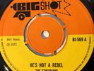 ETHIOPIANS - He's Not A Rebel / J.J. All Stars - Rebel1971 Bigshot BI569 EX+/EX-