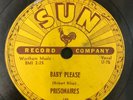SUN RECORDS 78 - THE PRISONAIRES - BABY PLEASE / JUST WALKIN' IN THE RAIN - HEAR