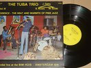 The Tuba Trio ?-Essence - The Heat And Warmth Of Free Jazz Vol. 3- LP near mint