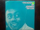 JOHNNIE TAYLOR The Roots Of...1969 SOUL CITY UK MONO LP Northern Soul