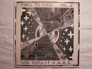 H.N.A.S. / Vox Populi  - Face To Face Vol. 2  French orig' Odd Size LP 1989