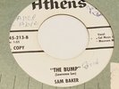 R&B Soul 45 - Sam Baker - The Bump - Athens VG+ wol