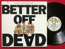 BETTER OFF DEAD   RARE SOUNDTRACK LP (1985) OST RUPERT HINE EX/EX A&M SP-507