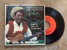 SIGNED SOL K BRIGHT HAWAIIAN COWBOY RARE Vinyl 7