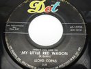 HEAR Lloyd Copas Circle Rock/Little Red Wagon DOT 45-15735 ROCKABILLY 1958